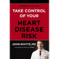 Take Control of Your Heart Disease Risk - Hardcover