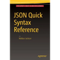 Json Quick Syntax Reference - Paperback