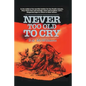 Never Too Old To Cry - Paperback