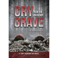 Cry from an Unknown Grave - Hardcover