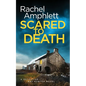 Scared to Death: A Detective Kay Hunter crime thriller - Paperback