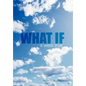 What If: it were true - Hardcover