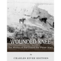 Wounded Knee: The Massacre that Ended the Indian Wars - Paperback
