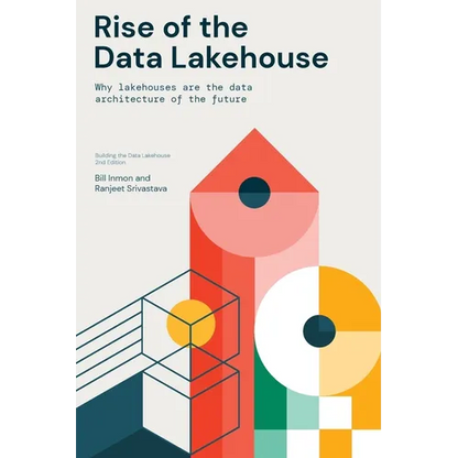 Rise of the Data Lakehouse - Paperback