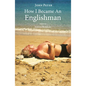 How I Became an Englishman - Paperback
