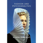 Fashion and Psychoanalysis: Styling the Self - Paperback
