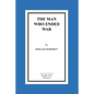 The Man Who Ended War - Paperback