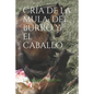 Cría de la Mula, del Burro Y El Caballo - Paperback