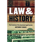 Law and History: The Evolution of the American Legal System - Paperback
