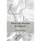What Is the Doctrine of Adoption? - Hardcover