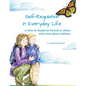 Self-regulation in Everyday Life: A How-to Guide for Parents - Paperback