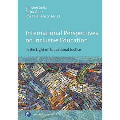 International Perspectives on Inclusive Education: In the Light of Educational Justice - Paperback