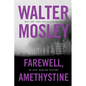 Farewell, Amethystine - Paperback