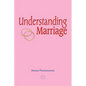 Understanding Marriage - Paperback
