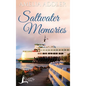 Saltwater Memories - Hardcover