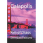 Gaiapolis: Rim of Chaos - Paperback