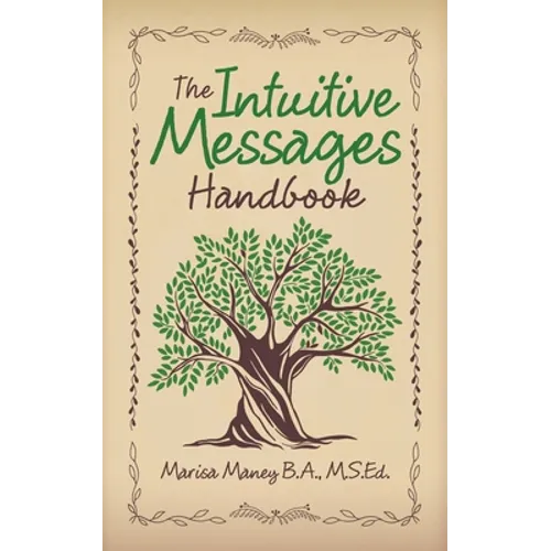 The Intuitive Messages Handbook - Paperback