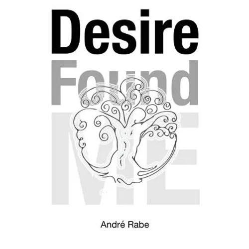 Desire Found Me - Paperback