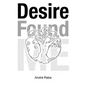 Desire Found Me - Paperback
