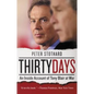 Thirty Days: An Inside Account of Tony Blair at War - Paperback