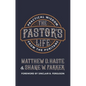 The Pastor's Life: Practical Wisdom from the Puritans - Paperback