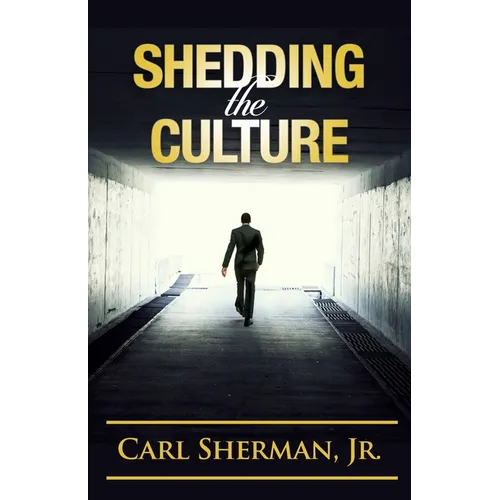 Shedding the Culture - Paperback