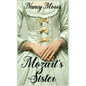 Mozart's Sister - Hardcover
