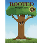 Rooted: A Young Tree's Journey - Hardcover