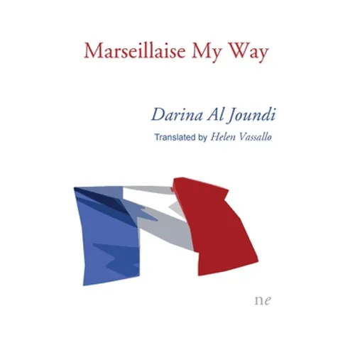Marseillaise My Way - Paperback