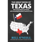 The Great Book of Texas: The Crazy History of Texas with Amazing Random Facts & Trivia - Paperback