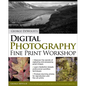 George Dewolfe's Digital Photography Fine Print Workshop - Paperback