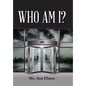 Who Am I? - Hardcover