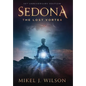 Sedona, The Lost Vortex - Hardcover