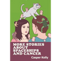 More Stories About Spaceships and Cancer - Paperback