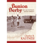 Bunion Derby: The 1928 Footrace Across America - Hardcover