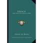 French: And How To Learn It (1856) - Paperback