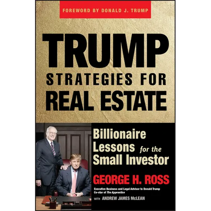 Trump Strategies for Real Estate: Billionaire Lessons for the Small Investor - Paperback