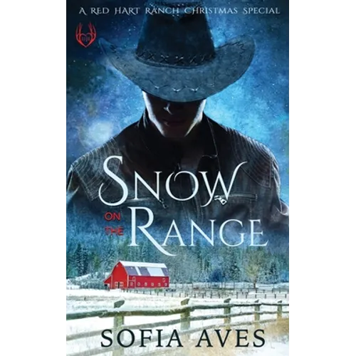 Snow on the Range: A Montana Cowboy White Christmas - Paperback
