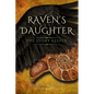 Raven's Daughter: The Story Keeper - Paperback