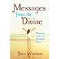 Messages from the Divine: Wisdom for the Seeker's Soul - Paperback
