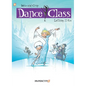 Dance Class: Letting It Go - Hardcover