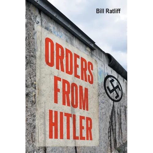 Orders From Hitler - Paperback