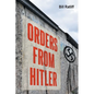 Orders From Hitler - Paperback