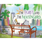 The Egret and the Mockingbird - Hardcover