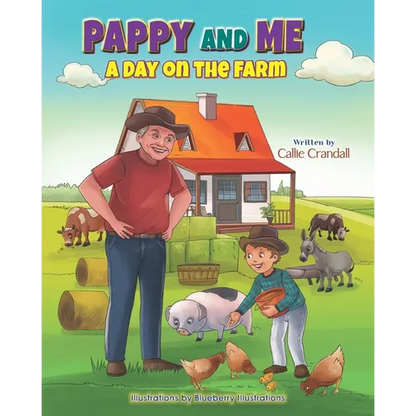 Pappy and Me: A Day on the Farm - Paperback