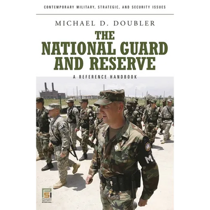 The National Guard and Reserve: A Reference Handbook - Hardcover