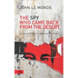 The Spy Who Came Back from the Desert: a thriller of mystery and espionage of Mr. K - Paperback