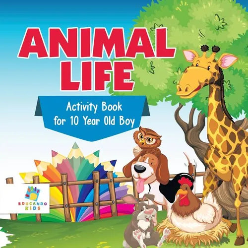 Animal Life Activity Book for 10 Year Old Boy - Paperback