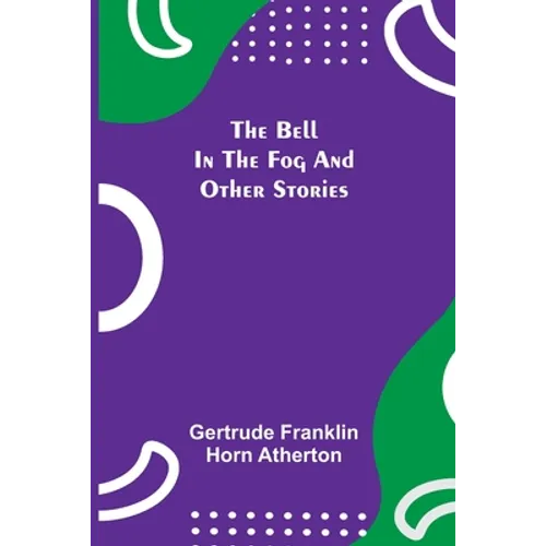 The Bell In The Fog And Other Stories - Paperback