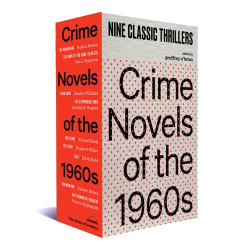 Crime Novels of the 1960s: Nine Classic Thrillers (a Library of America Boxed Set) - Hardcover